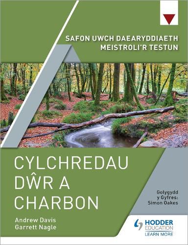 Cover image for Safon Uwch Daearyddiaeth Meistroli'r Testun: Cylchredau Dwr a Charbon