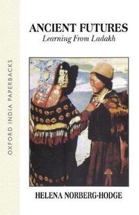 Cover image for Ancient Futures: Learning from Ladakh