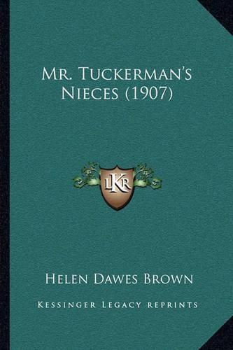 Mr. Tuckerman's Nieces (1907)