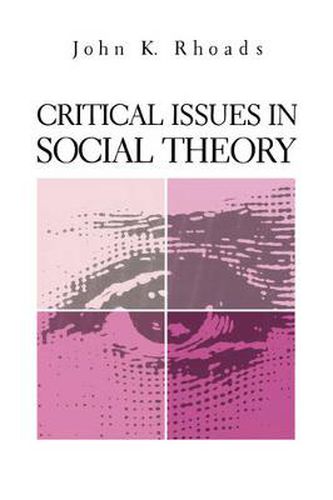 Cover image for Critical Issues in Social Theory