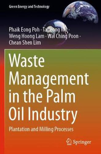 Cover image for Waste Management in the Palm Oil Industry: Plantation and Milling Processes