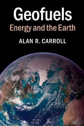 Cover image for Geofuels: Energy and the Earth