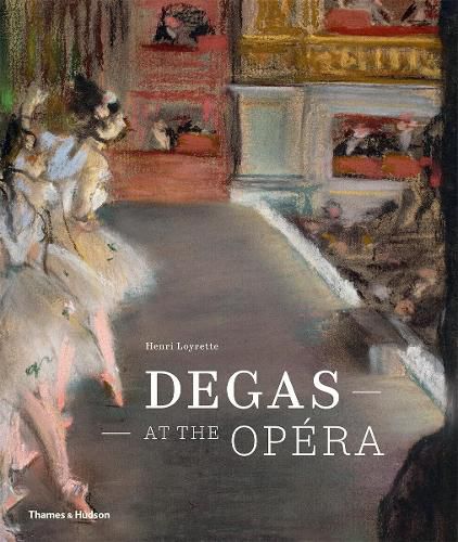 Cover image for Degas at the Opera