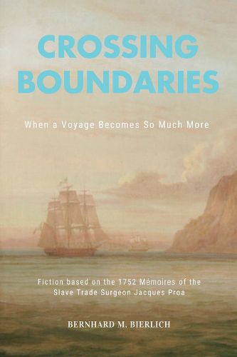 Cover image for Crossing Boundaries- When a Voyage Becomes so much More