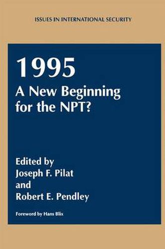 Cover image for 1995: A New Beginning for the NPT?
