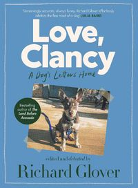 Cover image for Love, Clancy: A dog's letters home