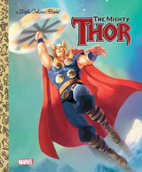 Cover image for The Mighty Thor (Marvel: Thor)