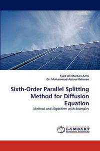 Cover image for Sixth-Order Parallel Splitting Method for Diffusion Equation