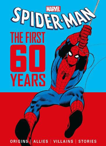 Cover image for Marvel's Spider-Man: The First 60 Years