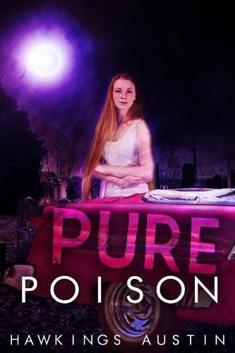 Cover image for Pure Poison: A Purity Wellman Story