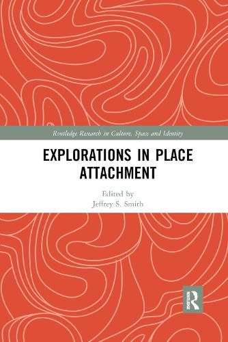 Explorations in Place Attachment