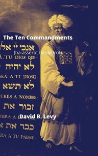 Cover image for The Ten Commandments (Ha-asserot ha-debrot)