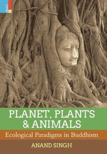 Cover image for Planet, Plants & Animals: Ecological Paradigms in Buddhism