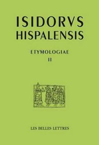 Cover image for Isidore de Seville. Etymologiae II: Rhetoric