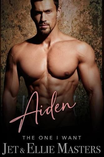 Cover image for Aiden & Ariel: The One I Want series