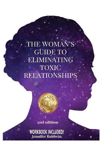 Cover image for The Woman's Guide to Eliminating Toxic Relationships