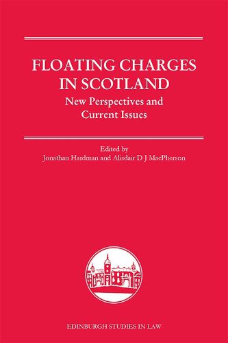 Cover image for Floating Charges in Scotland: New Perspectives and Current Issues