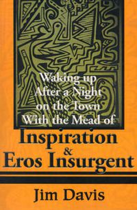 Cover image for Waking Up After a Night on the Town with the Mead of Inspiration & Eros Insurgent
