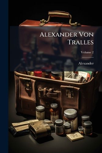 Cover image for Alexander Von Tralles, Volume 2