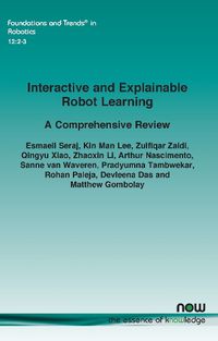 Cover image for Interactive and Explainable Robot Learning