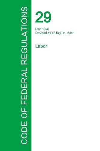 Cover image for Code of Federal Regulations Title 29, Volume 8, July 1, 2015