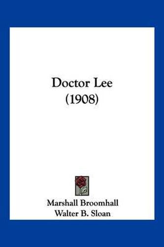 Cover image for Doctor Lee (1908)