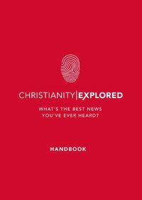 Cover image for Christianity Explored Handbook: What's the best news you've ever heard?