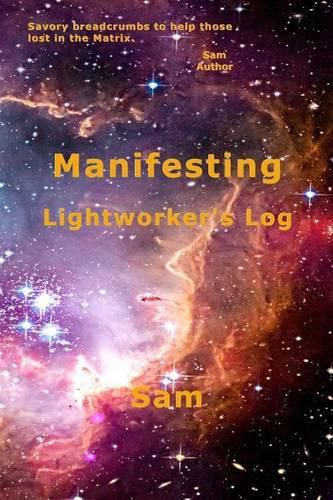 Cover image for Manifesting: Lightworker's Log