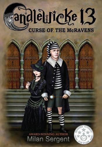 Cover image for CANDLEWICKE 13 Curse of the McRavens: Book One of the Candlewicke 13 Series