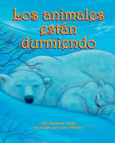 Los Animales Estan Durmiendo (Animals Are Sleeping)