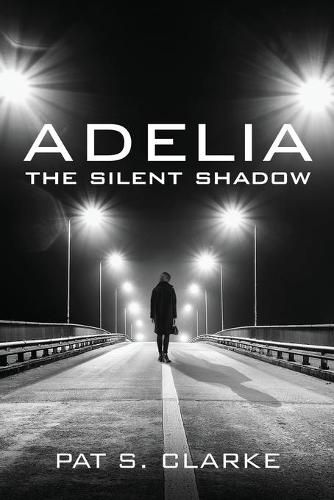 Adelia: The Silent Shadow