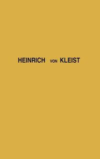 Cover image for Heinrich von Kleist: Studies in His Works and Literary Character