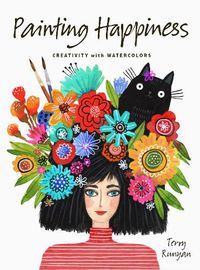Cover image for Painting Happiness: Creativity with Watercolors