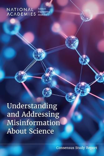 Cover image for Understanding and Addressing Misinformation About Science