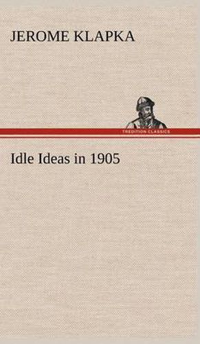 Cover image for Idle Ideas in 1905