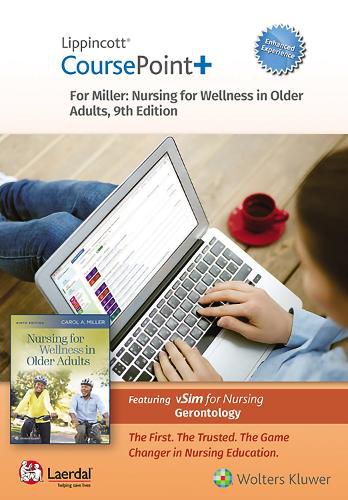 Cover image for Lippincott Coursepoint+ Enhanced for Miller's Nursing for Wellness in Older Adults