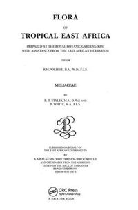 Cover image for Flora of Tropical East Africa - Meliaceae (1991): Prepared at the Royal Botanic Gardens/Kew with Assitance from the East African Herbarium