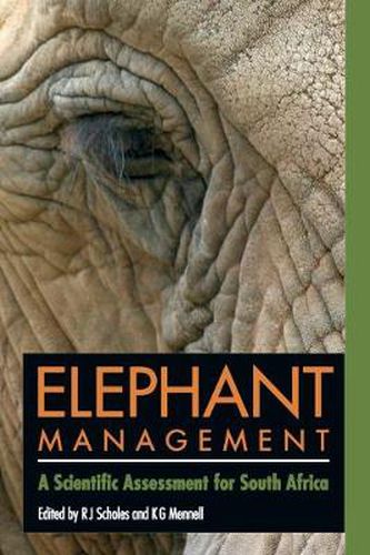 Elephant Management: A Scientific Assessment for South Africa