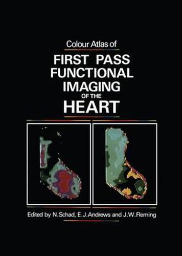 Cover image for Colour Atlas of First Pass Functional Imaging of the Heart