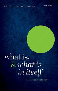 Cover image for What Is, and What Is In Itself