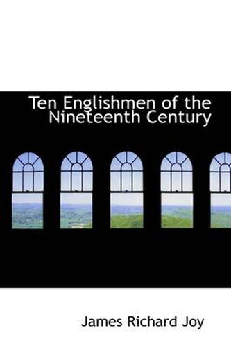 Cover image for Ten Englishmen of the Nineteenth Century