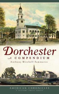 Cover image for Dorchester: A Compendium