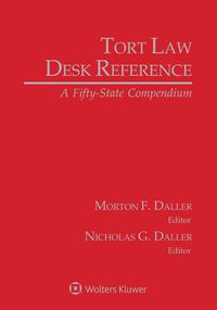 Cover image for Tort Law Desk Reference: A Fifty State Compendium, 2020 Edition