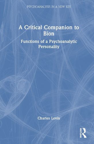 Cover image for A Critical Companion to Bion