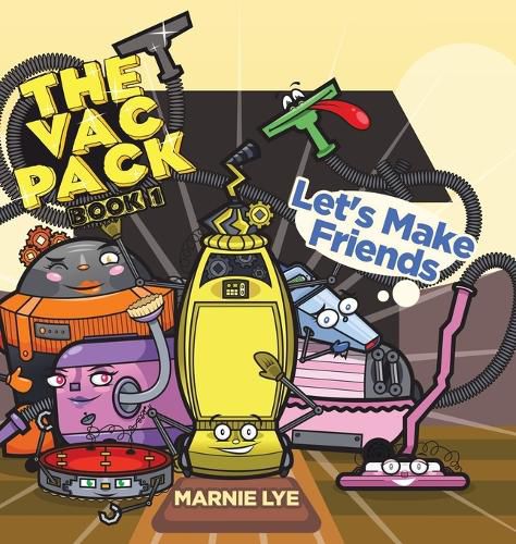 Cover image for The Vac Pack: Let's Make Friends