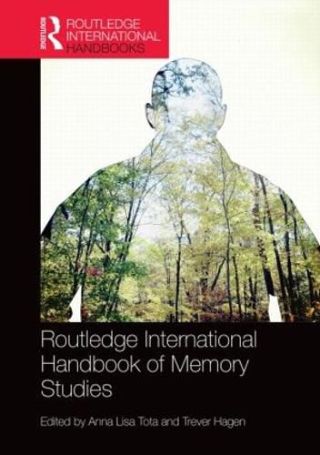 Cover image for Routledge International Handbook of Memory Studies