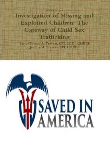 Cover image for Investigation of Missing and Exploited Children: The Gateway of Child Sex Trafficking