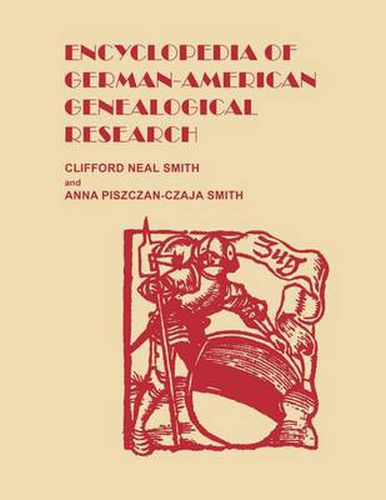 Cover image for Encyclopedia of German-American Genealogical Research