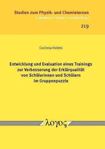 Cover image for Entwicklung Und Evaluation Eines Trainings Zur Verbesserung Der Erklarqualitat Von Schulerinnen Und Schulern Im Gruppenpuzzle