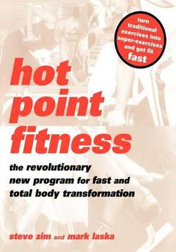Cover image for Hot Point Fitness: The Revolutionary New Program for Fast and Total Body Transformation